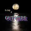 Outhere (feat. J Szn) [Remix] [Remix] - Single album lyrics, reviews, download