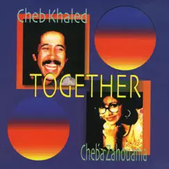 Together by Khaled & Zahouania album reviews, ratings, credits