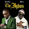 The Igbos (feat. Illbliss) - Single album lyrics, reviews, download