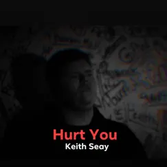 Hurt You Song Lyrics