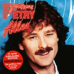 Alles (25 Jahre Jubiläums-Edition) by Wolfgang Petry album reviews, ratings, credits