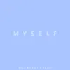 Myself - Single album lyrics, reviews, download