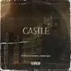 Castle - Single album lyrics, reviews, download