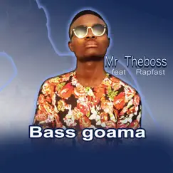 Bass Goama (feat. Rapfast) Song Lyrics