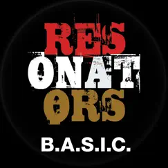 B.A.S.I.C. (Remixes) - EP by Resonators album reviews, ratings, credits