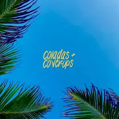 Coladas + Cover-Ups - EP by Derek Gertz album reviews, ratings, credits