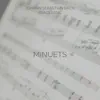 Minuets - Single album lyrics, reviews, download