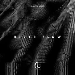 River Flow - Single by Sinoptik Music album reviews, ratings, credits