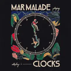 Clocks - Single by Mar Malade album reviews, ratings, credits