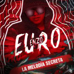 Euro - Single by Enzo La Melodia Secreta album reviews, ratings, credits