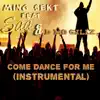 Come Dance With Me (feat. Saa & D Mo Gillz) - Single album lyrics, reviews, download