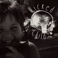 If I Could Tell You - Single by Wicked Child album reviews, ratings, credits