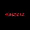 Miracle - Single album lyrics, reviews, download