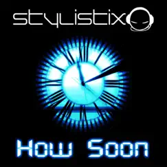 How Soon (Deniz Koyu Remix) Song Lyrics