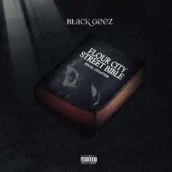 Flour City Street Bible Final Chapter by Black Geez album reviews, ratings, credits