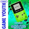 Game Youth Riddim album lyrics, reviews, download