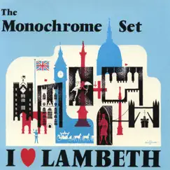 I Love Lambeth - EP by The Monochrome Set album reviews, ratings, credits