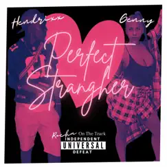 Perfect Stranger (feat. Hendrixx) - Single by Genny album reviews, ratings, credits