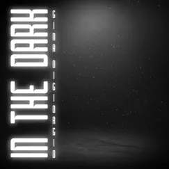 In the Dark - Single by Gina DiGiorgio album reviews, ratings, credits