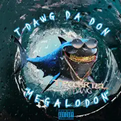 Megalodon by T-Dawg da Don album reviews, ratings, credits