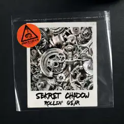 Rollin' Gear - Single by Sekret Chadow album reviews, ratings, credits