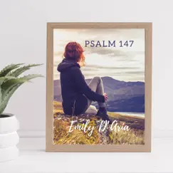 Psalm 147 - Single by Emily D'aria album reviews, ratings, credits
