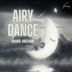 Airy Dance - Single by Khairil Khuzaimi & Arwindpianist album reviews, ratings, credits