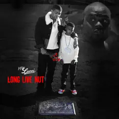 Long Live Nut by YFN Lucci album reviews, ratings, credits