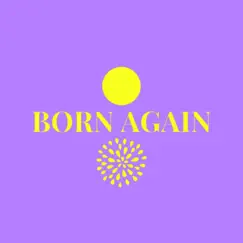 Born Again - Single by The Living Proof album reviews, ratings, credits