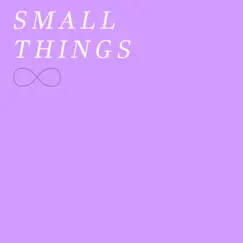 Small Things (feat. HoodWil) - Single by Soph album reviews, ratings, credits