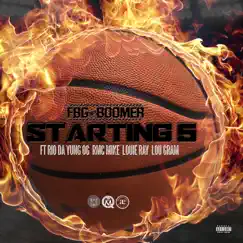 Starting 5 (feat. Rio Da Yung Og, RMC Mike, Louie Ray & Lou Gram) - Single by FBG Boomer album reviews, ratings, credits