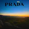 Prada - Single album lyrics, reviews, download