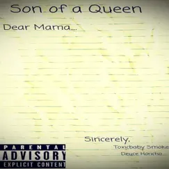 Son of a Queen - Single by Deuce Honcho & Toxicbaby Smoke album reviews, ratings, credits