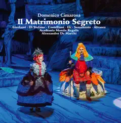 Il matrimonio segreto, Act II: Pria che spunti in ciel l'aurora (Live) Song Lyrics