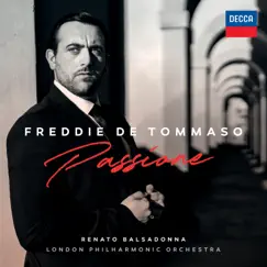 Passione by Freddie De Tommaso, London Philharmonic Orchestra & Renato Balsadonna album reviews, ratings, credits