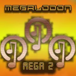 Mega 2 by Megalodon album reviews, ratings, credits