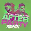 After Party (feat. Mumzy Stranger, Arjun & Nish) [Rishi Rich Remix] - Single album lyrics, reviews, download