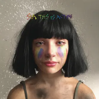 This Is Acting (Deluxe Version) by Sia album download