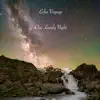 One Lonely Night - Single album lyrics, reviews, download