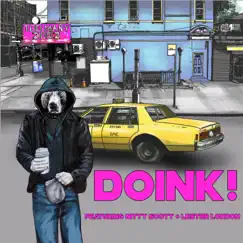 Doink! (feat. Nitty Scott & Lester London) Song Lyrics
