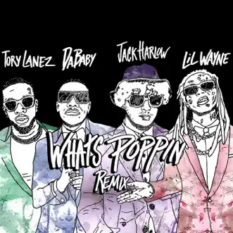 Download WHATS POPPIN (Remix) [feat. DaBaby, Tory Lanez & Lil Wayne] Jack Harlow MP3