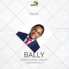 My Bally - Single by Afflatus Zambia album reviews, ratings, credits