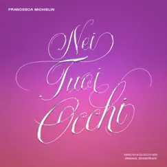 Nei tuoi occhi - Single by Francesca Michielin album reviews, ratings, credits