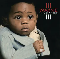 Tha Carter III by Lil Wayne album reviews, ratings, credits