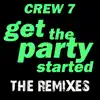 Get the Party Started - the Remixes, Vol. 2 - EP album lyrics, reviews, download