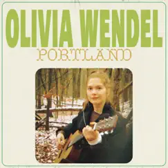 Portland - Single by Olivia Wendel album reviews, ratings, credits