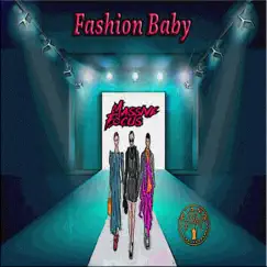 Fashion Baby - Single by Massive Focus album reviews, ratings, credits