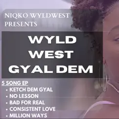 Wyld West Gyal Dem - EP by Niqko Wyld West album reviews, ratings, credits