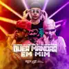 Quer Mandar em Mim - Single album lyrics, reviews, download