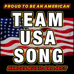 Proud to Be an American (Team USA Song) Song Lyrics